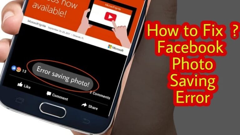 Quick Ways to Fix Error Saving Photo on Facebook [PC, Mobile]