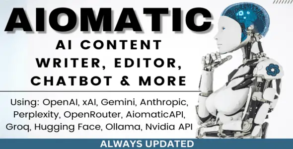 AIomatic Version 2.4.8 – AI Content Writer, Editor, ChatBot & AI Toolkit